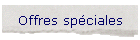 Offres spéciales